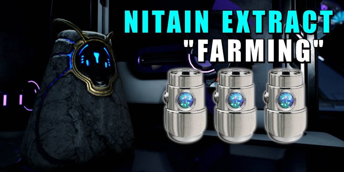 Nitain Extract Warframe Farming Strategies An Easy Guide WargameRd 2024